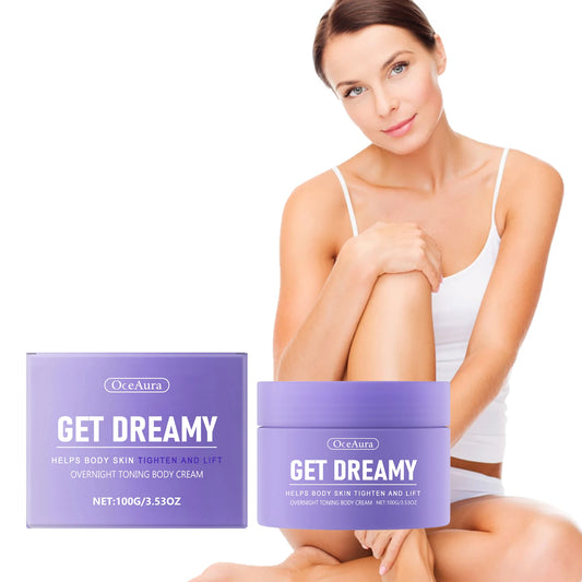 Get Dreamy Overnight Toning Cream Tightening Deep Moisturizing Improve Sagging Loose Skin Hydration Smooth Body Firming Cream